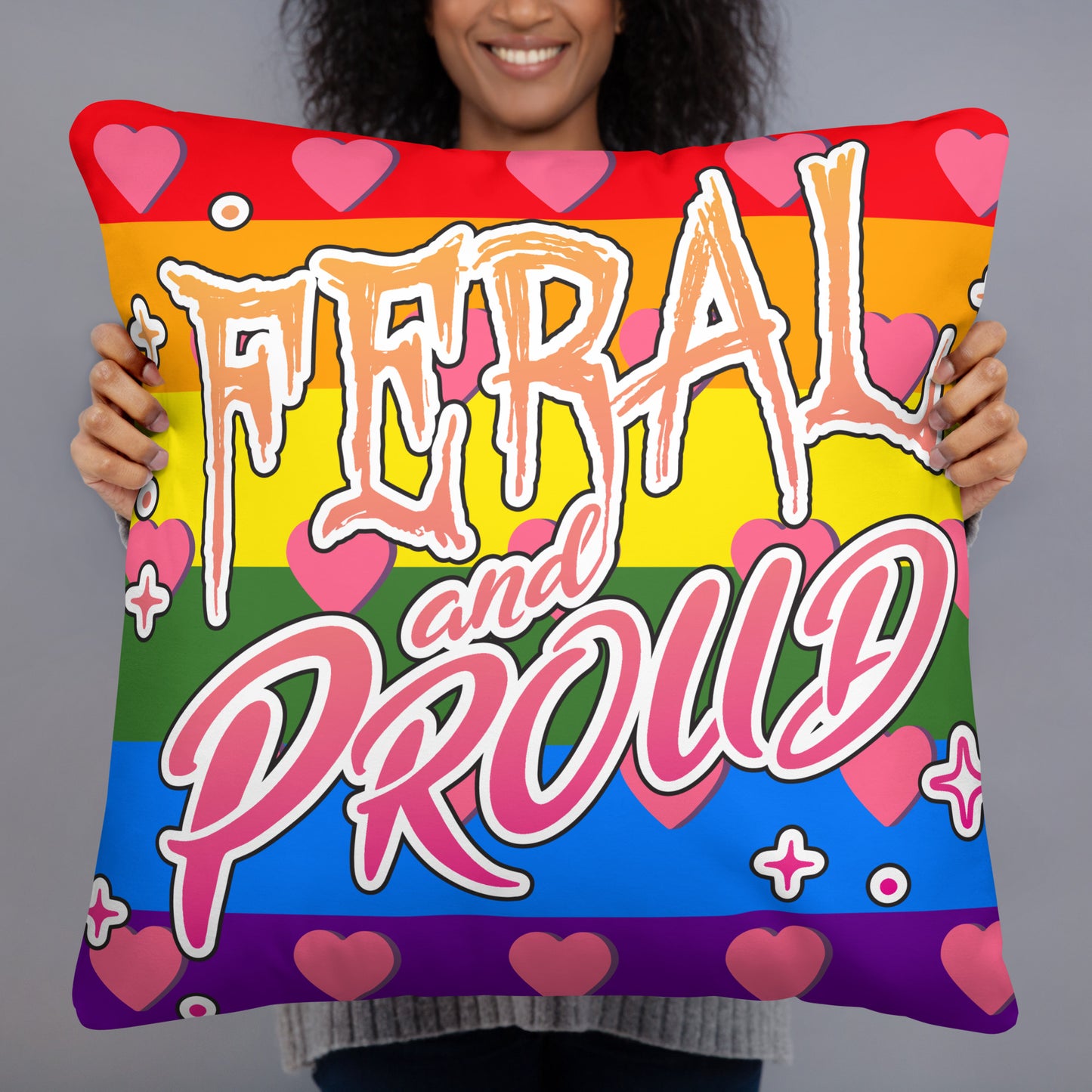 Feral and Proud Pillow 🌈