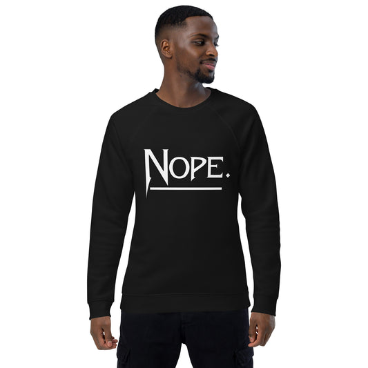 Nope Unisex organic raglan sweatshirt