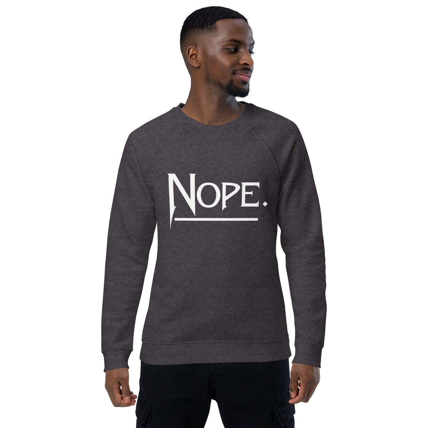 Nope Unisex organic raglan sweatshirt